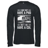 Trucker Design For Men Women CDL Truck Driver Trucker Shirt & Hoodie | siriusteestore