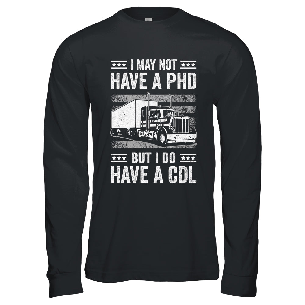 Trucker Design For Men Women CDL Truck Driver Trucker Shirt & Hoodie | siriusteestore