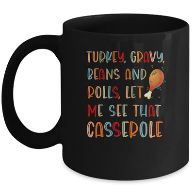 Turkey Gravy Beans And Rolls Let Me See That Casserole Mug | siriusteestore