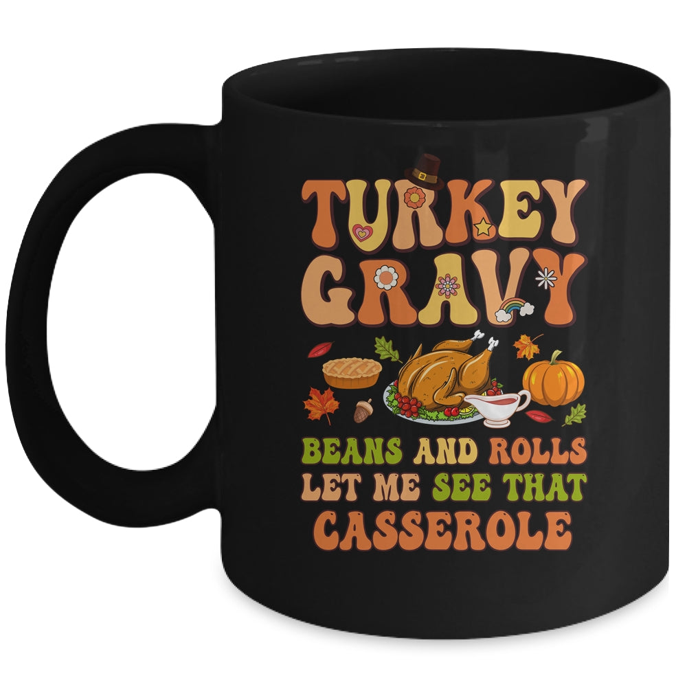 Turkey Gravy Beans And Rolls Let Me See That Groovy Mug | siriusteestore