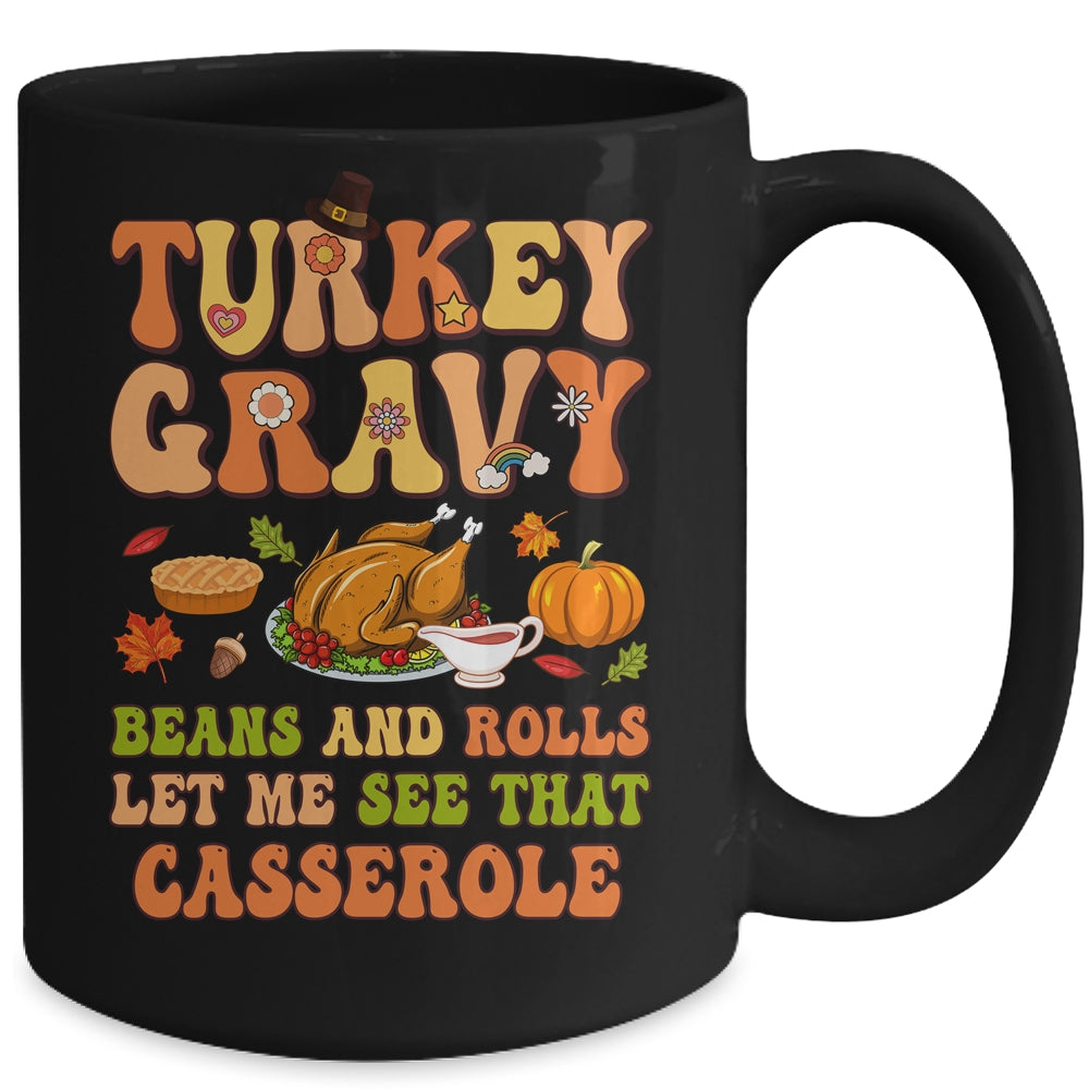 Turkey Gravy Beans And Rolls Let Me See That Groovy Mug | siriusteestore