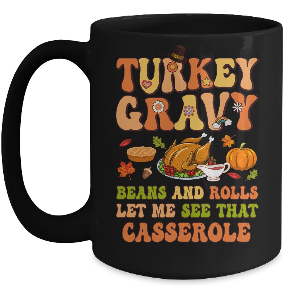 Turkey Gravy Beans And Rolls Let Me See That Groovy Mug | siriusteestore