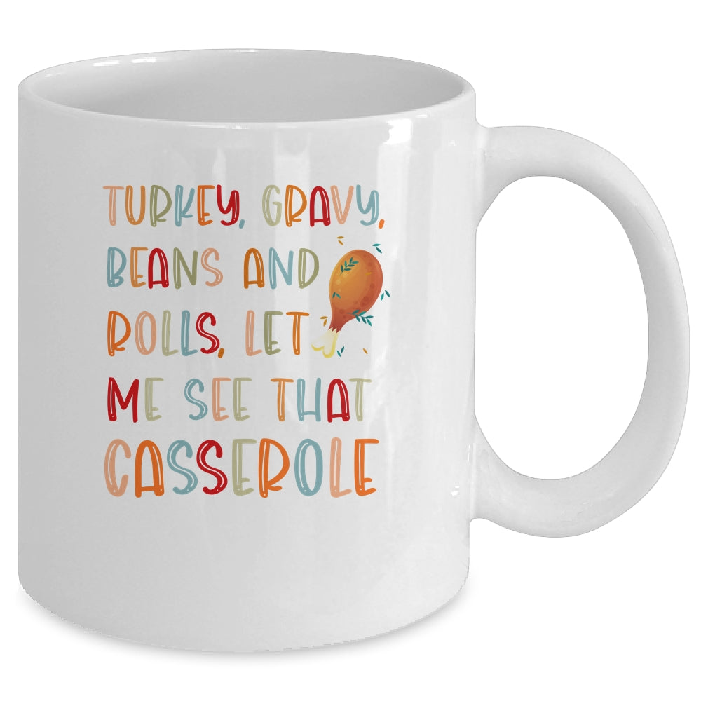 Turkey Gravy Beans Rolls Let Me See That Casserole Mug | siriusteestore