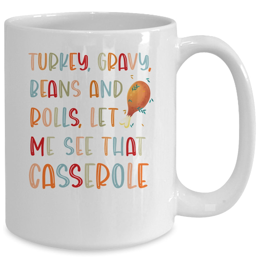 Turkey Gravy Beans Rolls Let Me See That Casserole Mug | siriusteestore