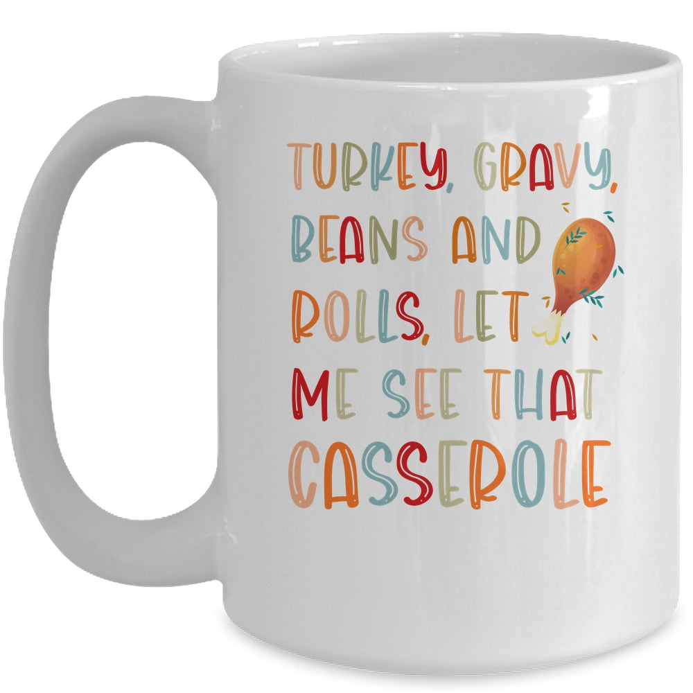 Turkey Gravy Beans Rolls Let Me See That Casserole Mug | siriusteestore