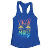 Vacay Mode Cute Vacation Summer Cruise Getaway Holiday Shirt & Tank Top | siriusteestore
