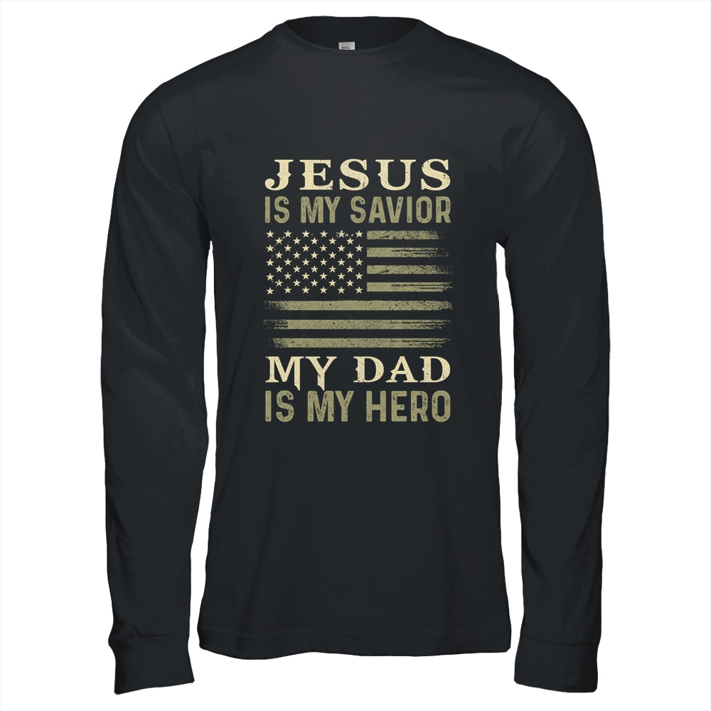 Veteran Father's Day Jesus Is My Savior My Dad Is My Hero Shirt & Hoodie | siriusteestore