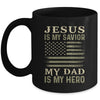 Veteran Father's Day Jesus Is My Savior My Dad Is My Hero Mug | siriusteestore