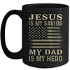 Veteran Father's Day Jesus Is My Savior My Dad Is My Hero Mug | siriusteestore