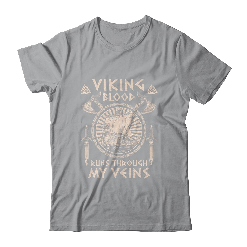 Viking Blood Runs Through My Veins Viking Ship For Men Women Shirt & Hoodie | siriusteestore