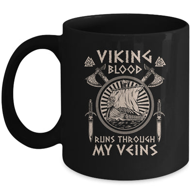 Viking Blood Runs Through My Veins Viking Ship For Men Women Mug | siriusteestore