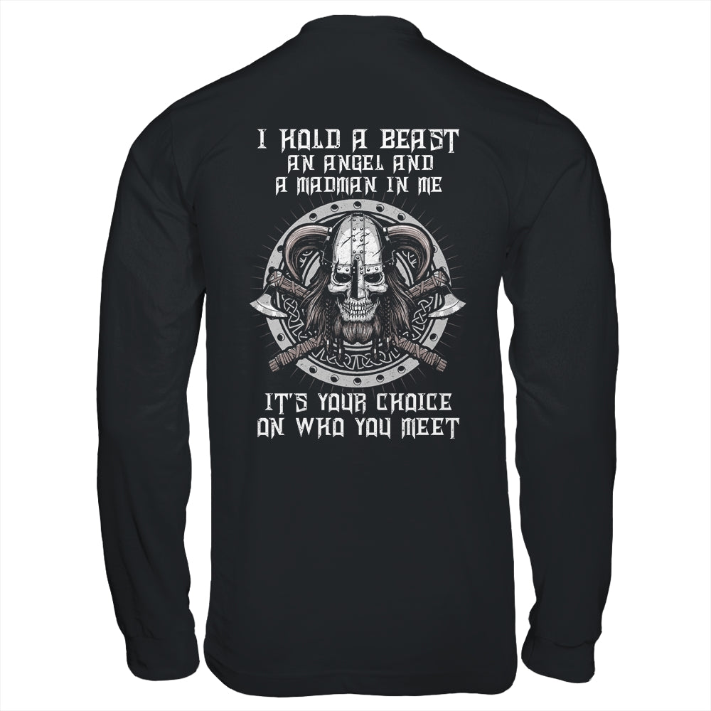Viking I Hold A Beast An Angel And A Madman In Me Shirt & Hoodie | siriusteestore