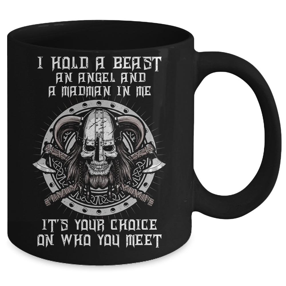 Viking I Hold A Beast An Angel And A Madman In Me Mug | siriusteestore