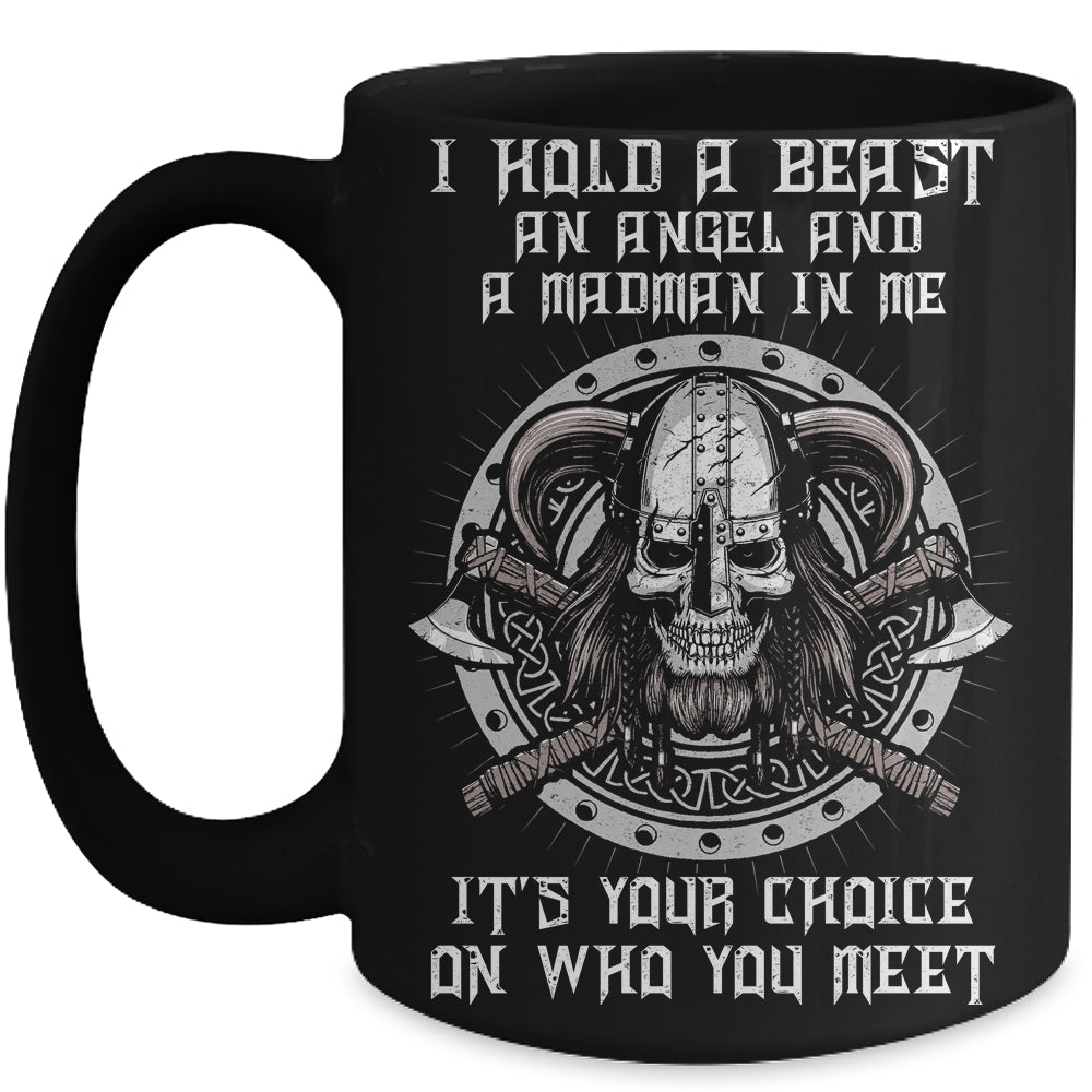 Viking I Hold A Beast An Angel And A Madman In Me Mug | siriusteestore