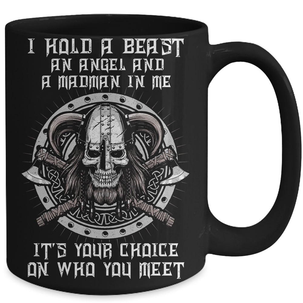 Viking I Hold A Beast An Angel And A Madman In Me Mug | siriusteestore