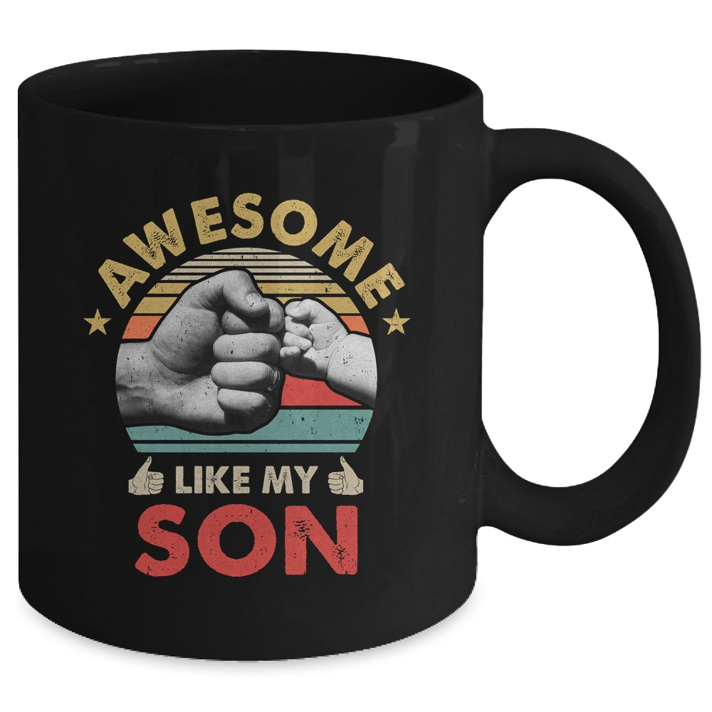 Vintage Awesome Like My Son Fathers Day Mug | siriusteestore