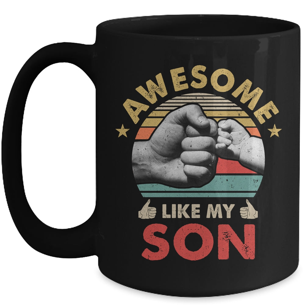 Vintage Awesome Like My Son Fathers Day Mug | siriusteestore