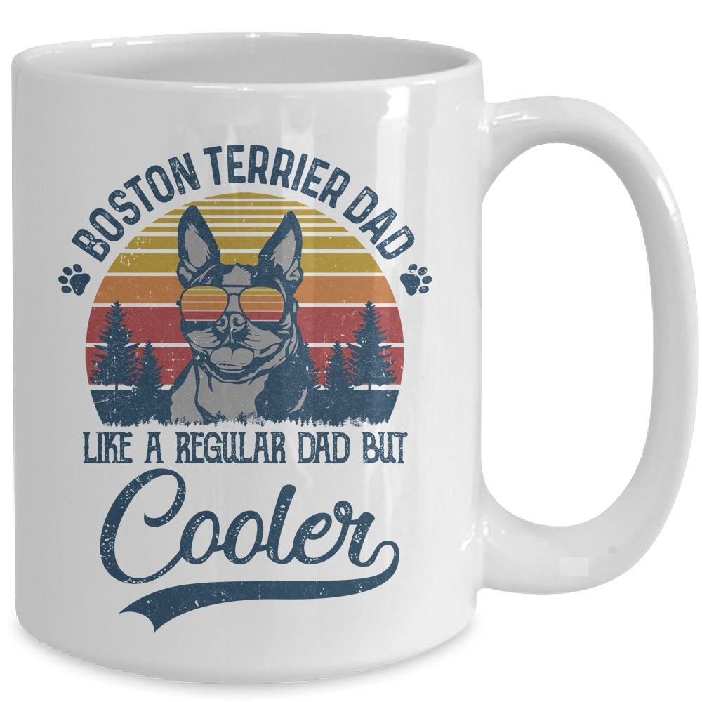 Vintage Boston Terrier Dad Like A Regular Dad But Cooler Funny Mug | siriusteestore