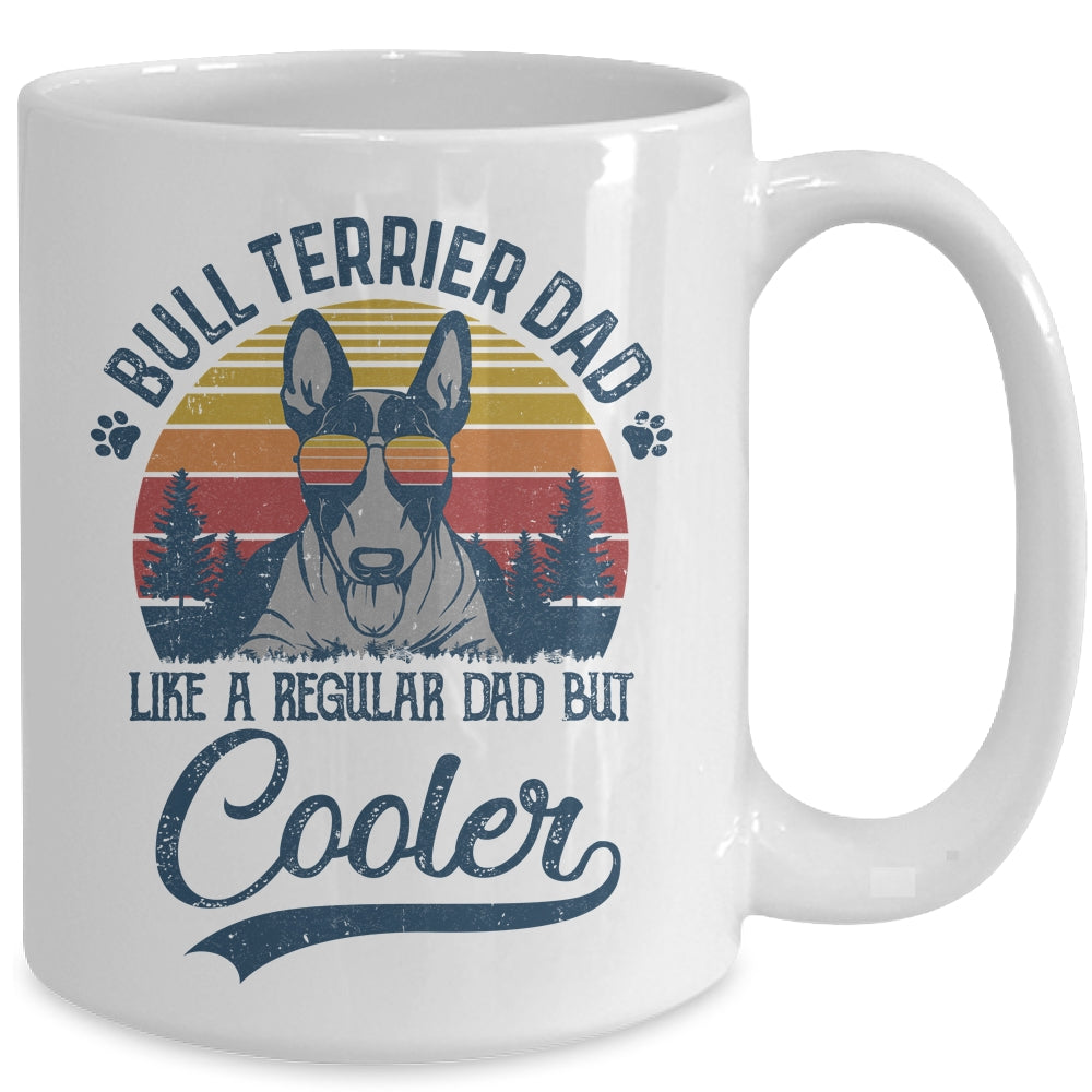 Vintage Bull Terrier Dad Like A Regular Dad But Cooler Funny Mug | siriusteestore