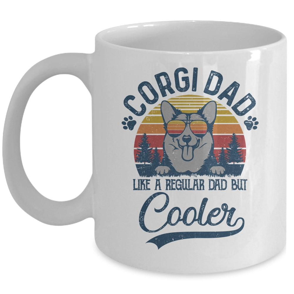 Vintage Corgi Dad Like A Regular Dad But Cooler Funny Mug | siriusteestore