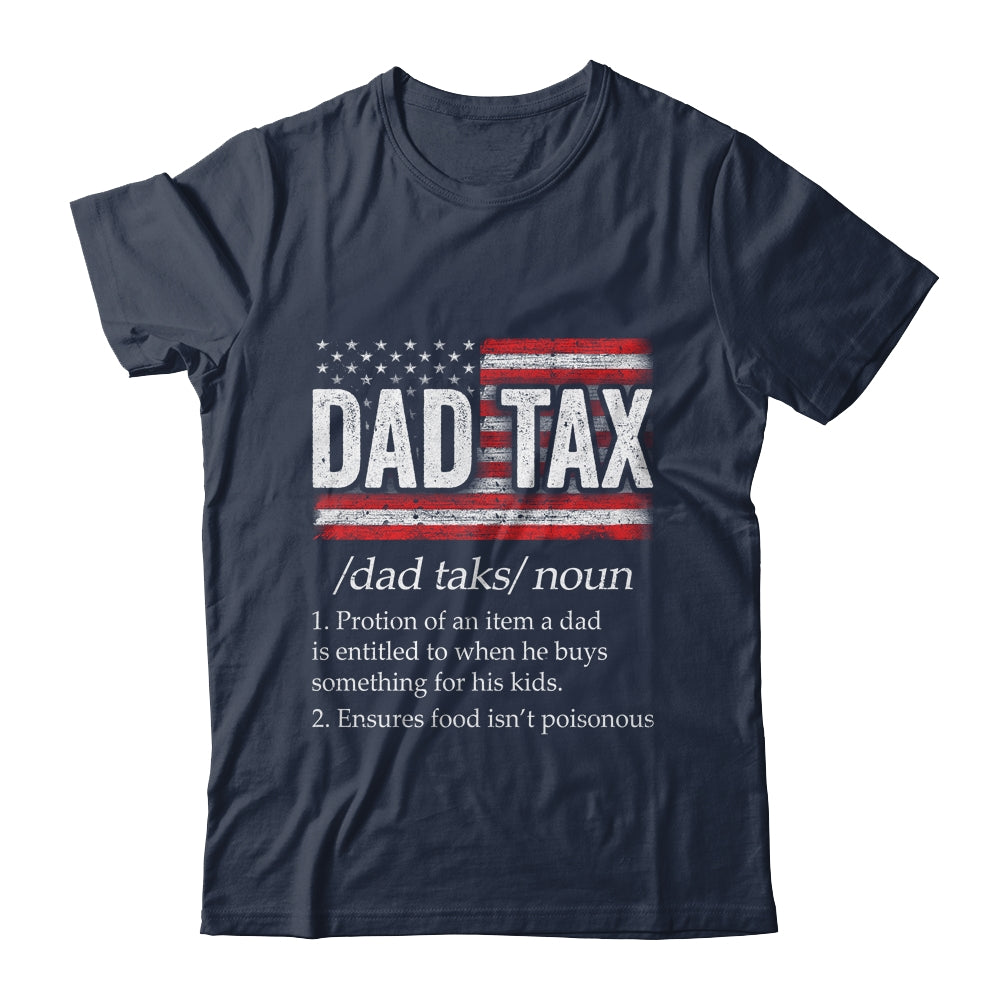 Vintage Dad Tax Definition Funny Fathers Day Shirt & Hoodie | siriusteestore