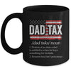 Vintage Dad Tax Definition Funny Fathers Day Mug | siriusteestore