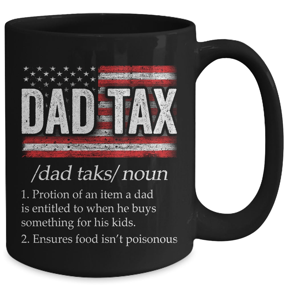 Vintage Dad Tax Definition Funny Fathers Day Mug | siriusteestore