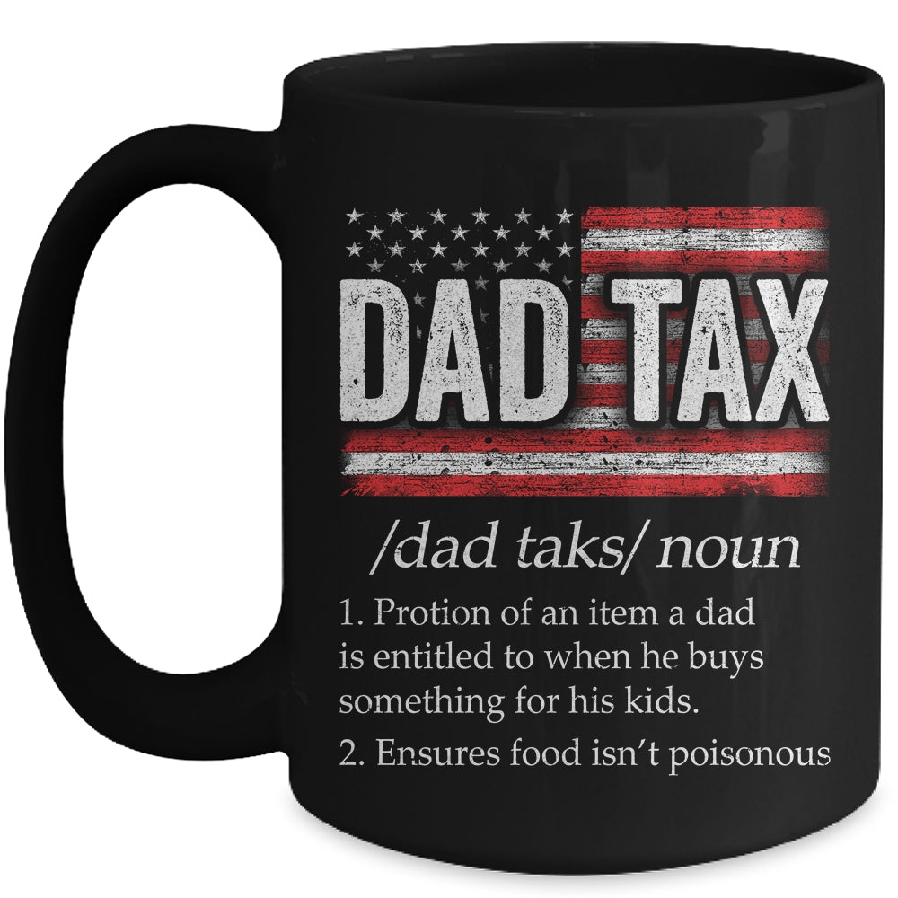 Vintage Dad Tax Definition Funny Fathers Day Mug | siriusteestore