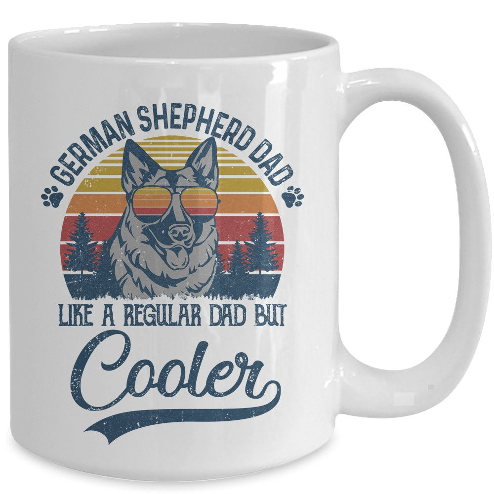 Vintage German Shepherd Dad Like A Regular Dad But Cooler Funny Mug | siriusteestore