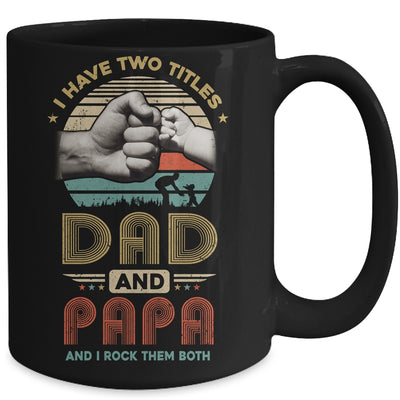 Vintage I Have Two Title Dad And Papa Funny Fathers Day Mug | siriusteestore