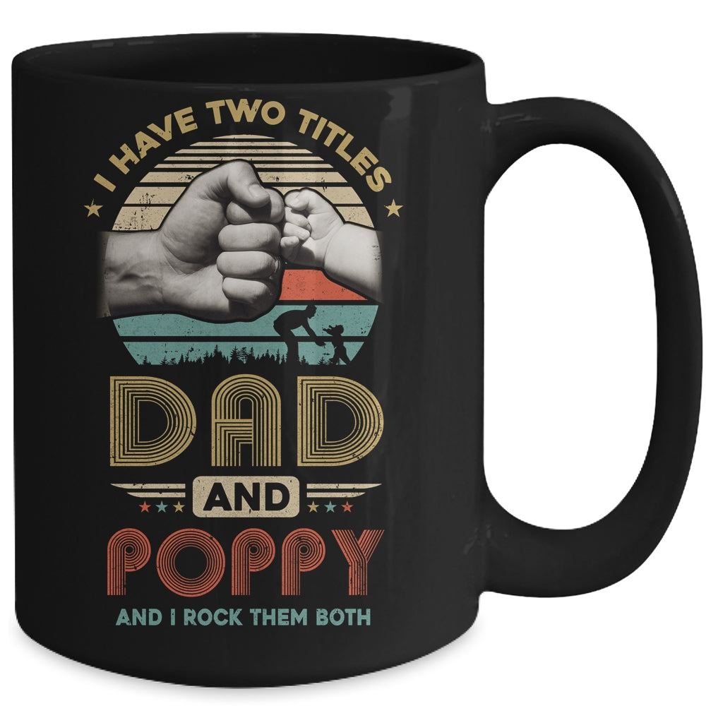 Vintage I Have Two Title Dad And Poppy Funny Fathers Day Mug | siriusteestore