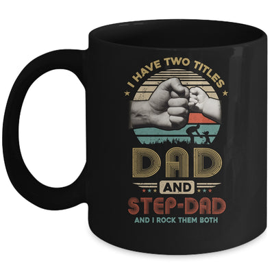 Vintage I Have Two Title Dad And Step-Dad Funny Fathers Day Mug | siriusteestore