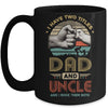 Vintage I Have Two Title Dad And Uncle Funny Fathers Day Mug | siriusteestore
