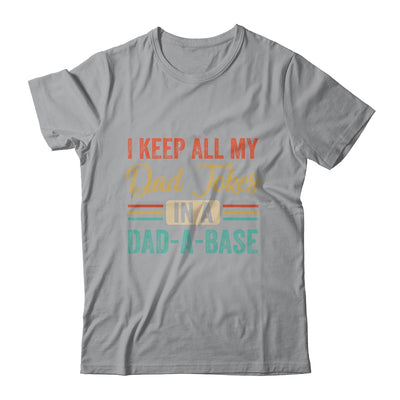 Vintage I Keep All My Dad Jokes In A Dad-A-Base Funny Dad Shirt & Hoodie | siriusteestore
