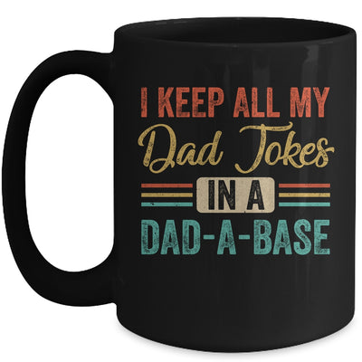 Vintage I Keep All My Dad Jokes In A Dad-A-Base Funny Dad Mug | siriusteestore