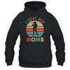 Vintage I Love Hot Moms Shirt & Hoodie | siriusteestore