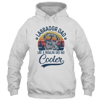 Vintage Labrador Dad Like A Regular Dad But Cooler Funny Shirt & Hoodie | siriusteestore