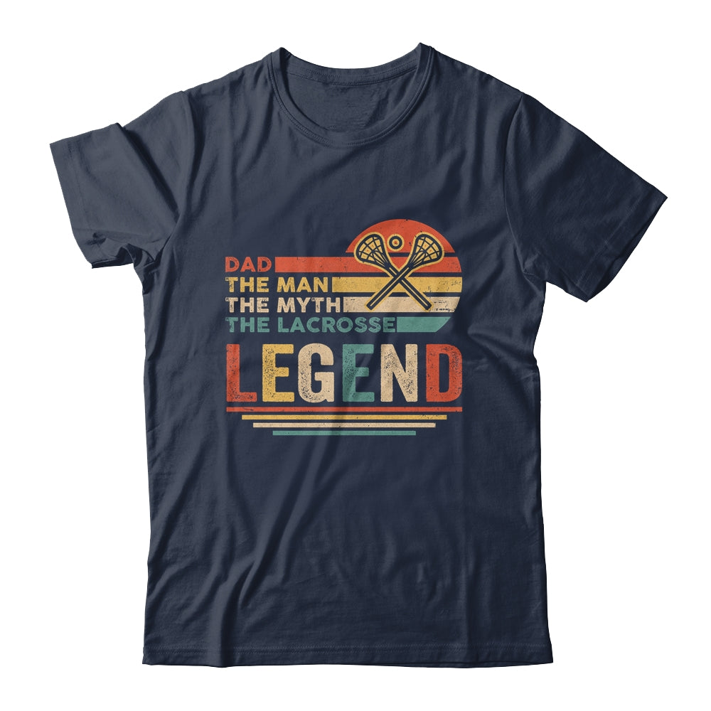 Vintage Lacrosse Dad The Man The Myth The Legend Shirt & Hoodie | siriusteestore