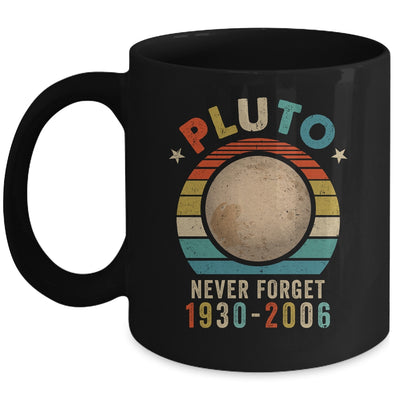 Vintage Never Forget Pluto Nerdy Astronomy Space Science Mug | siriusteestore