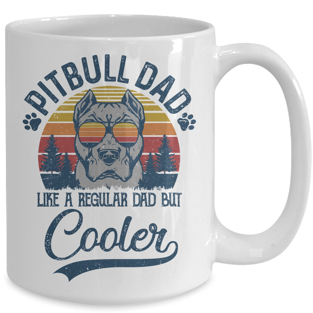Vintage Pitbull Dad Like A Regular Dad But Cooler Funny Mug | siriusteestore