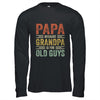 Vintage Retro Papa Because Grandpa Is For Old Guys Funny Shirt & Hoodie | Siriustee.com