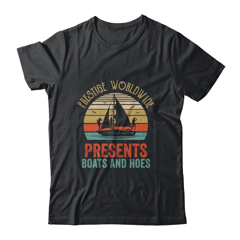 Vintage Retro Prestige Worldwide Presents Boats And Hoes Shirt & Tank Top | siriusteestore