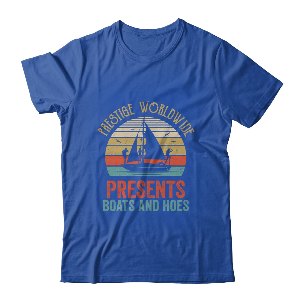 Vintage Retro Prestige Worldwide Presents Boats And Hoes Shirt & Tank Top | siriusteestore