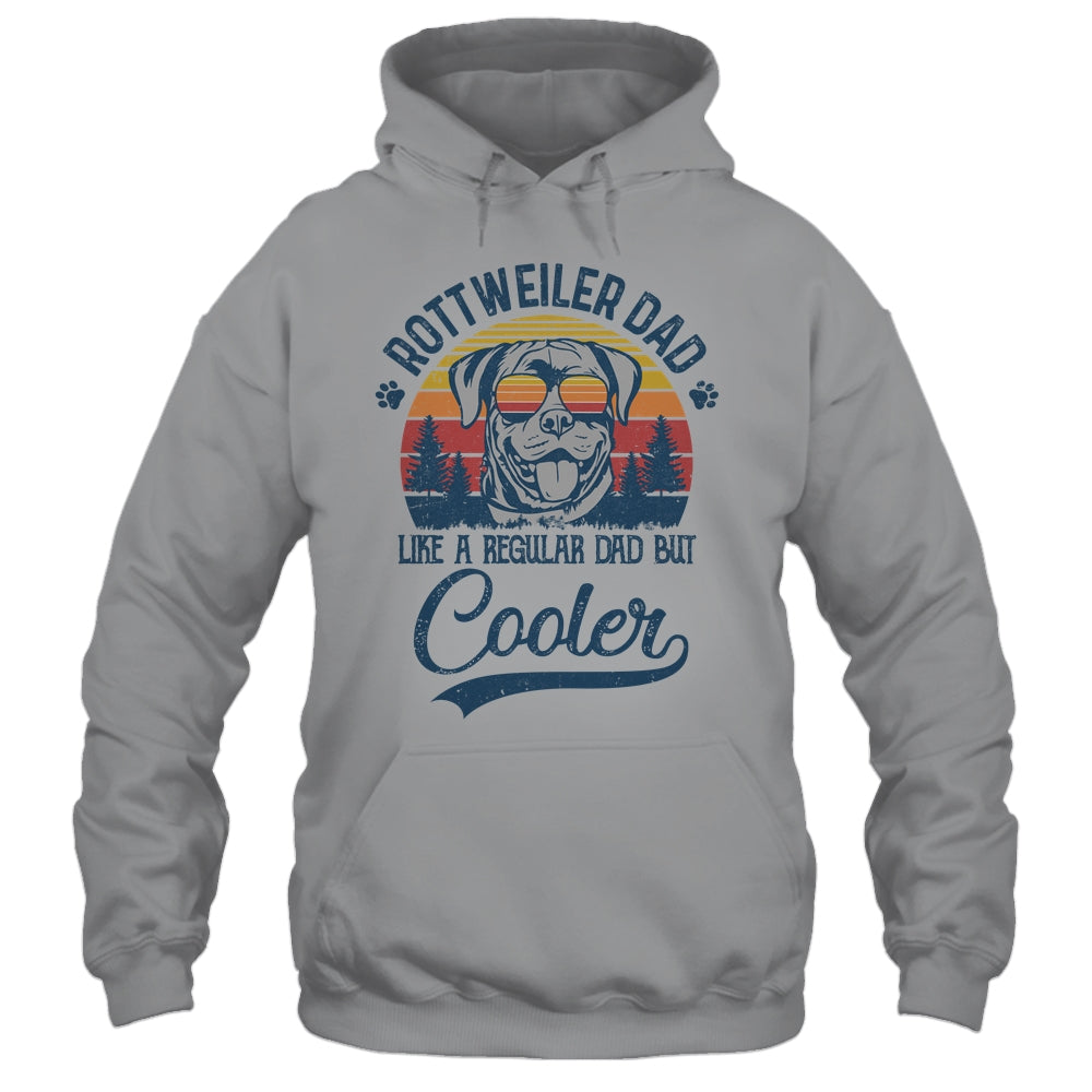 Vintage Rottweiler Dad Like A Regular Dad But Cooler Funny Shirt & Hoodie | siriusteestore