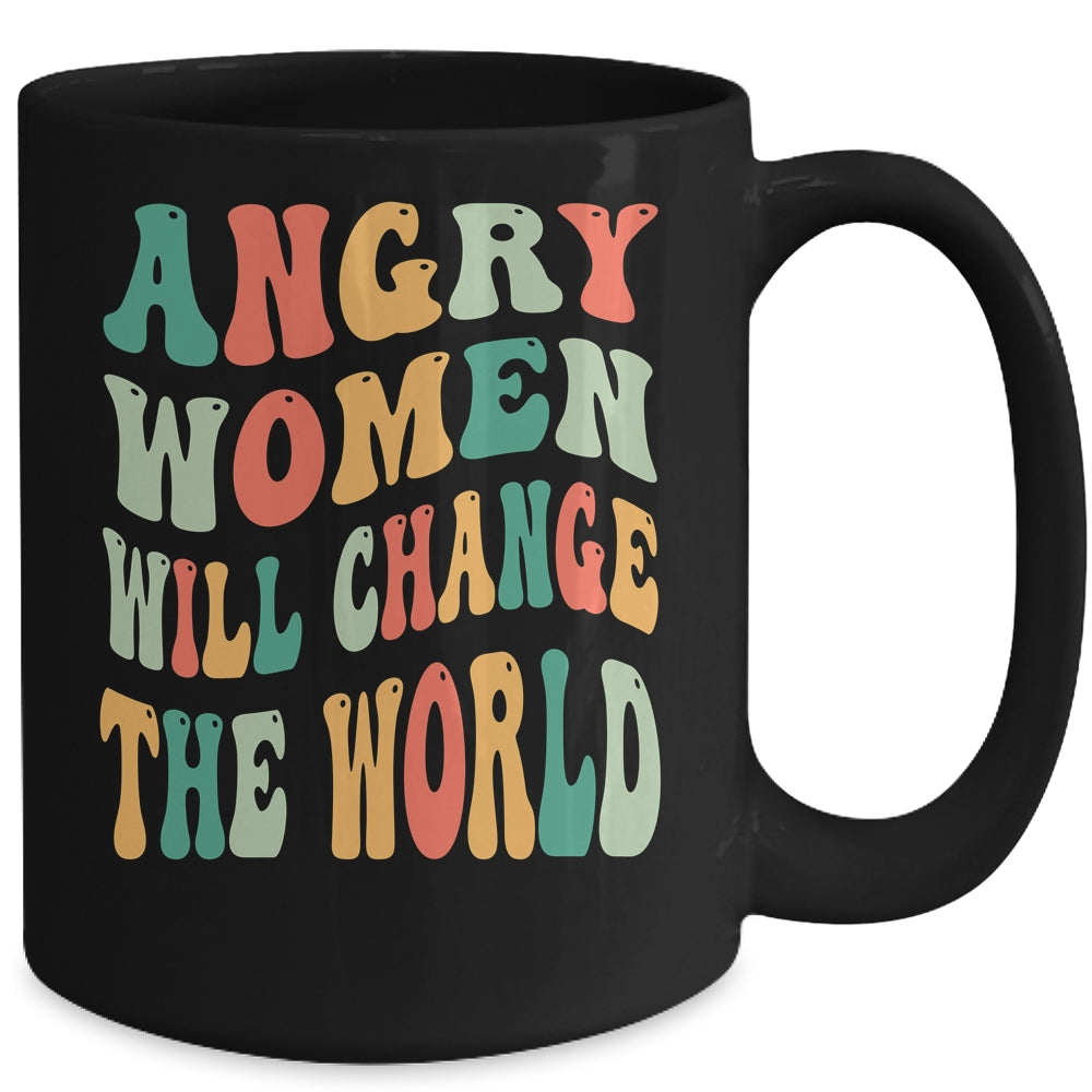 Vintage Woman Rights Angry Women Will Change World Mug | siriusteestore