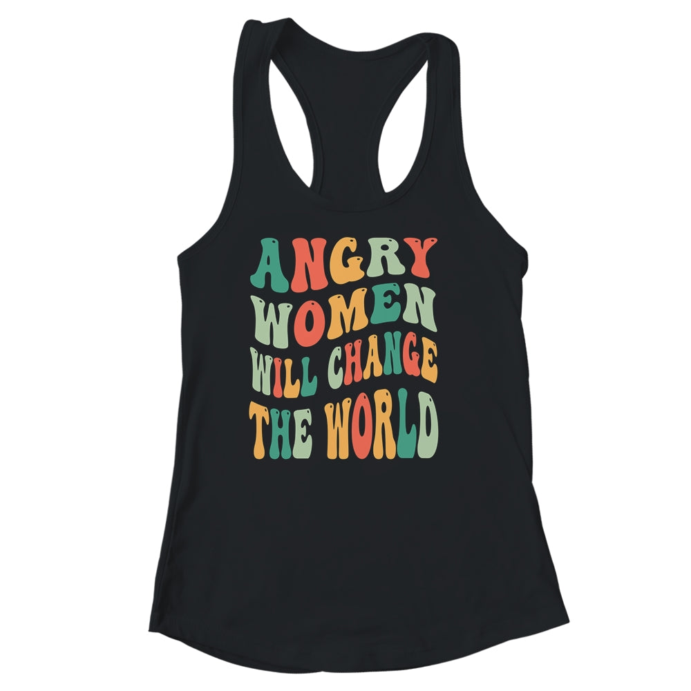 Vintage Woman Rights Angry Women Will Change World Shirt & Tank Top | siriusteestore