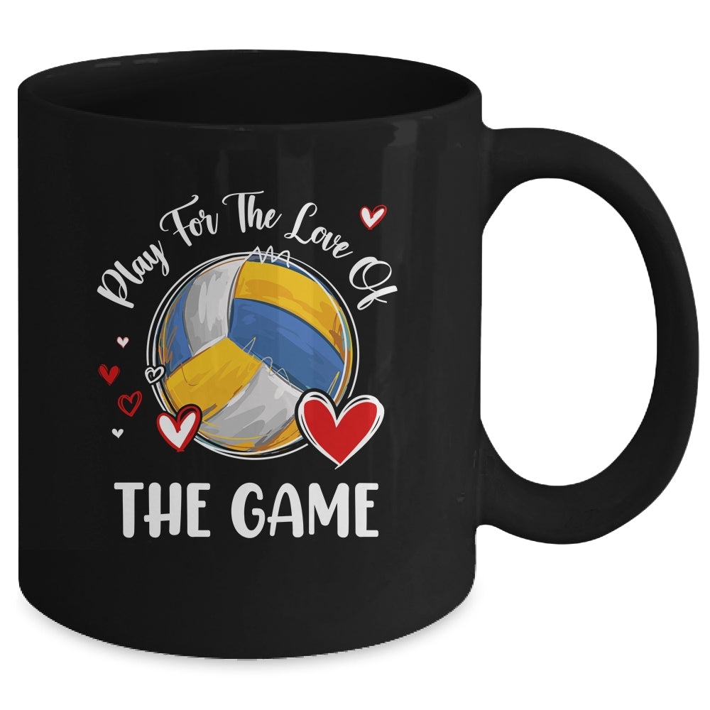 Volleyball Play For The Love Of The Game Mug | siriusteestore