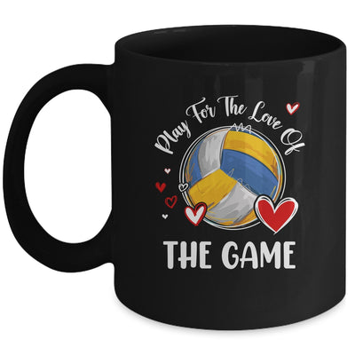 Volleyball Play For The Love Of The Game Mug | siriusteestore