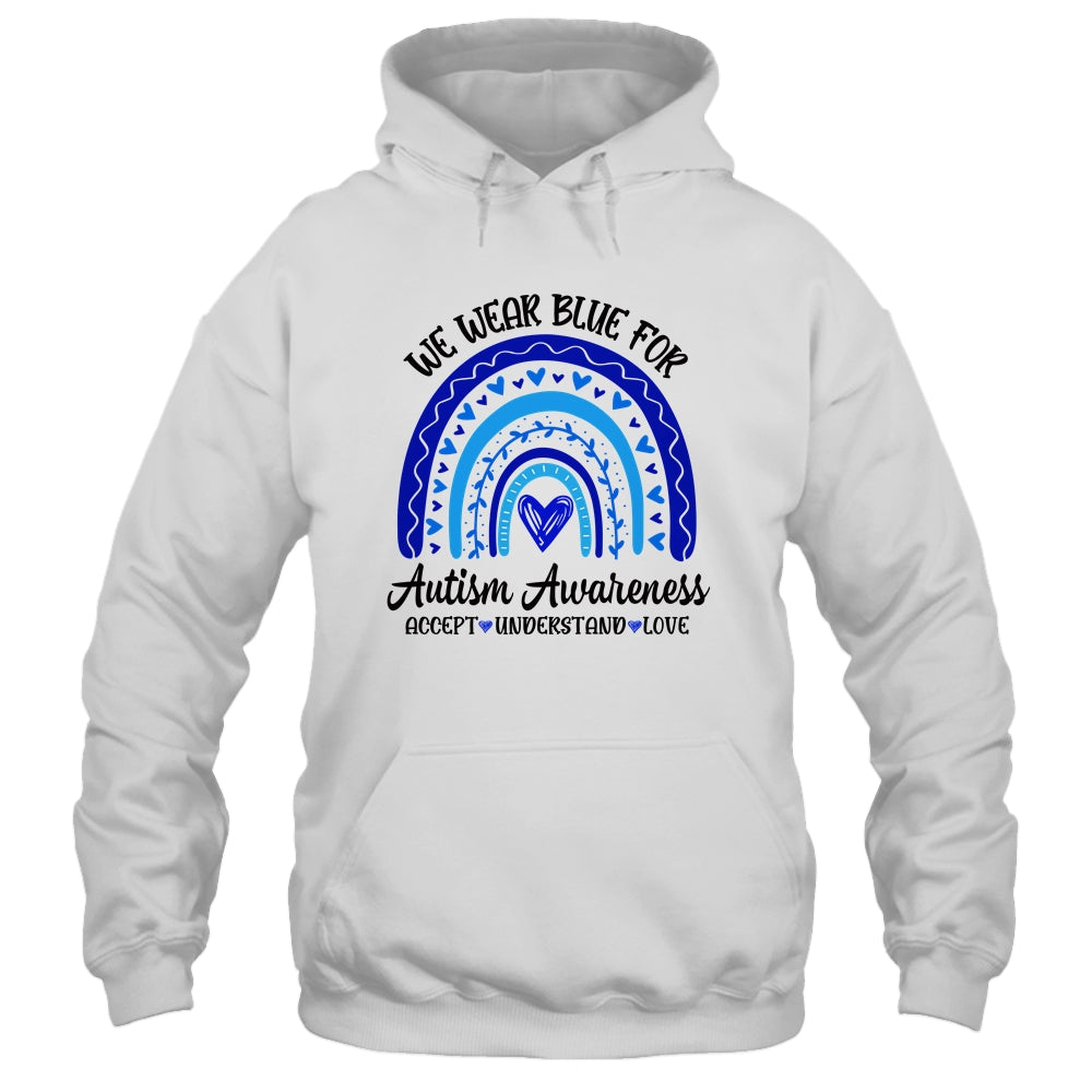 We Wear Blue For Autism Awareness Accept Understand Love Shirt & Tank Top | siriusteestore