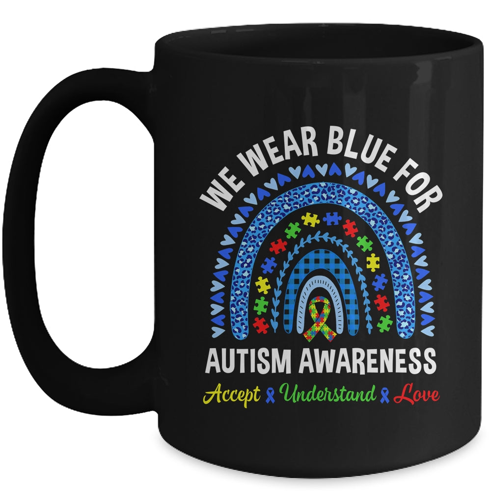 We Wear Blue For Autism Awareness Month Autism Rainbow Mug | siriusteestore